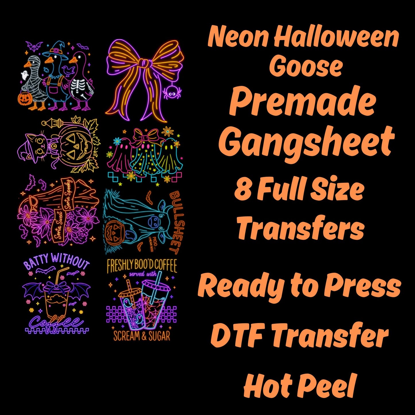 Neon Halloween premade DTF gang sheet- 8 Adult Transfers