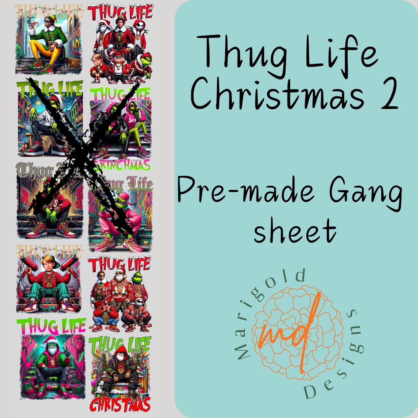 Thug Life Christmas 2 Gang Sheet
