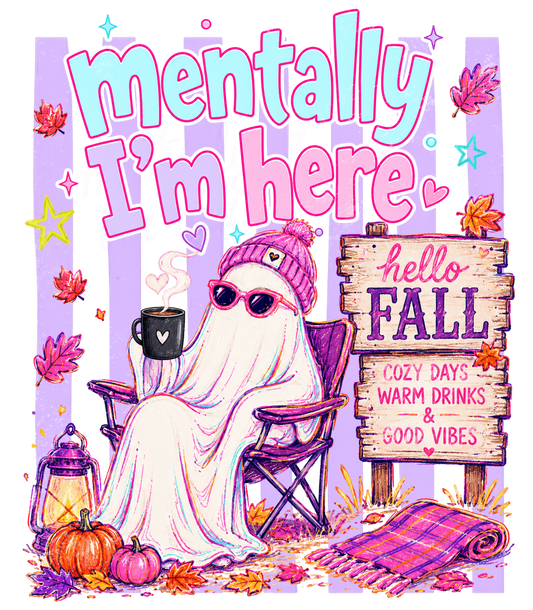 Mentally I am Here Ghost