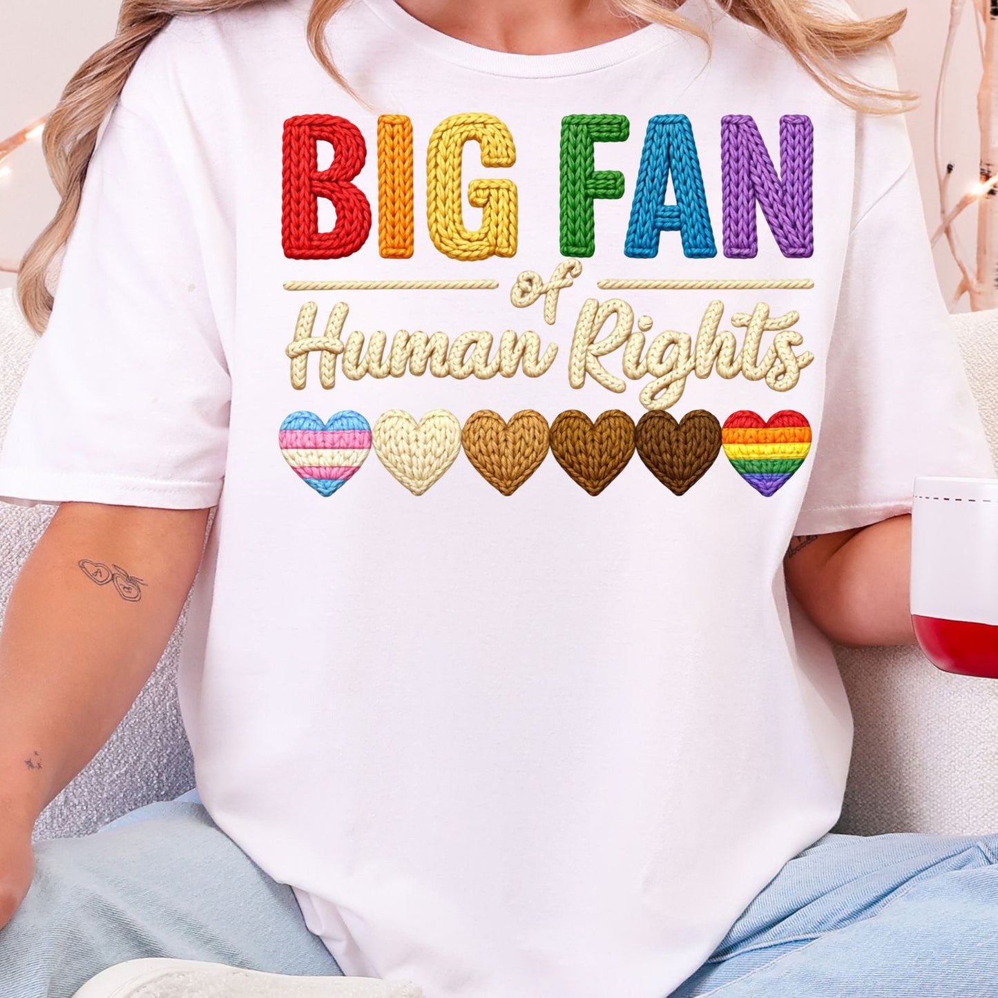 Big Fan Of Human Rights Faux Yarn Transfer