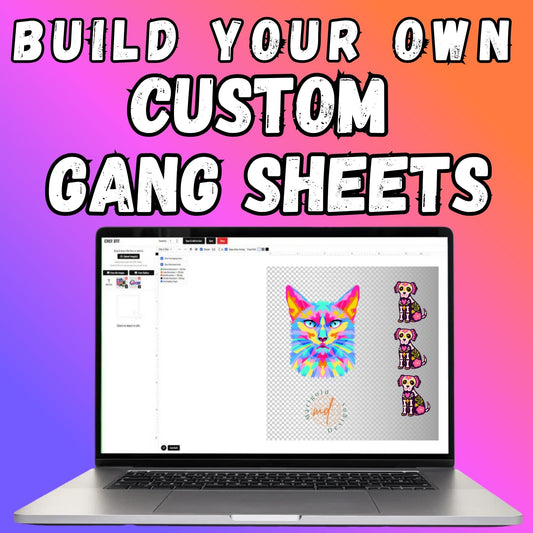 Build Your Own Gang Sheet