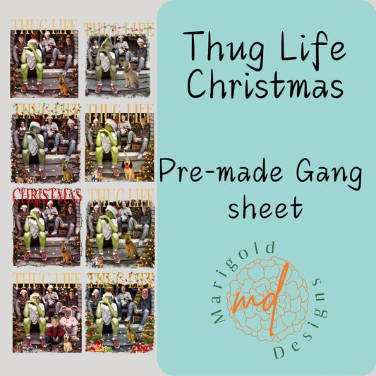 Thug Life Christmas Gang Sheet