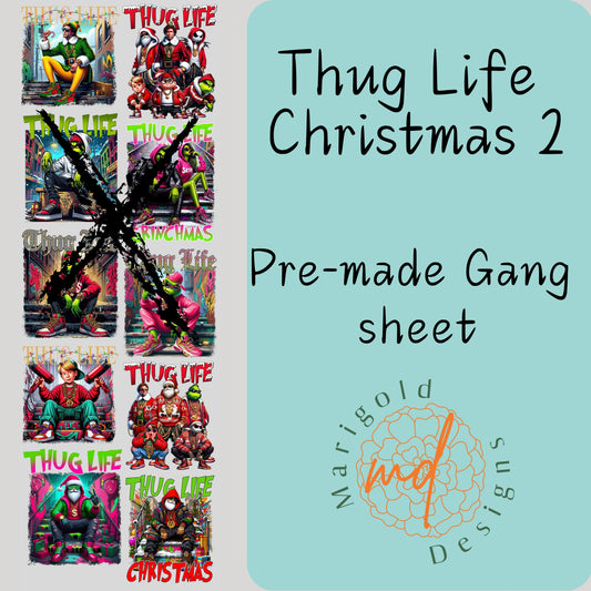 Thug Life Christmas 2 Gang Sheet