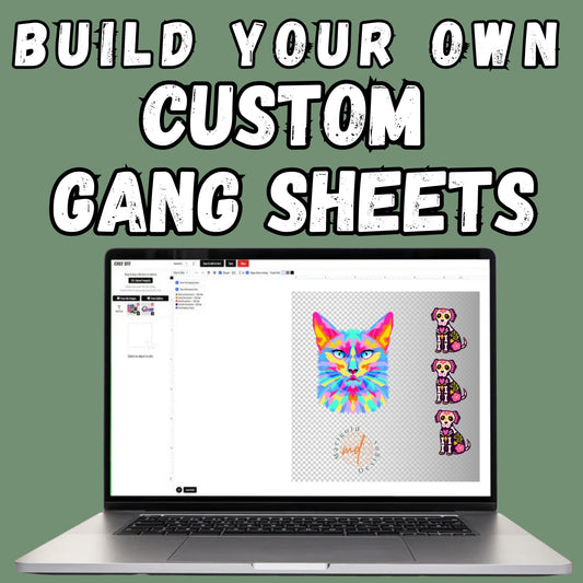 Build Your Own Gang Sheet