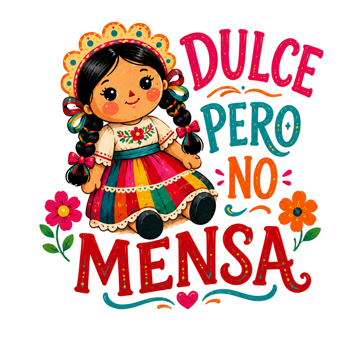 Dulce Pero No Mensa