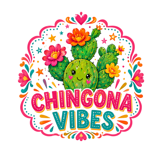 Chingona Vibes