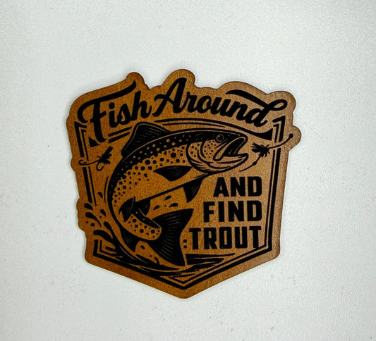 Fish around & Find Trout